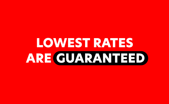 Lowest rates are guaranteed